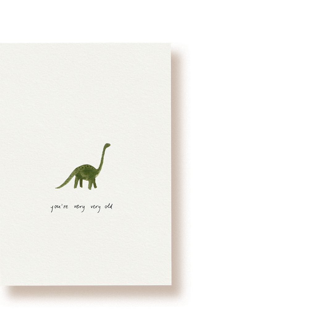 Dino - you're very very old | Postkarte